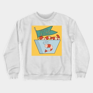 Shrimp-fresh-shrimp-seafood-fish-shellfish Crewneck Sweatshirt